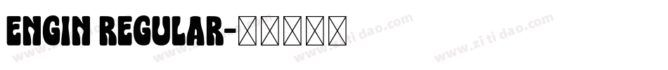 Engin Regular字体转换